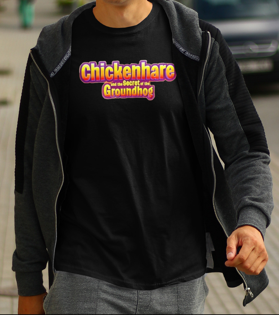 Chickenhare And The Secret Of The Groundhog T-Shirt