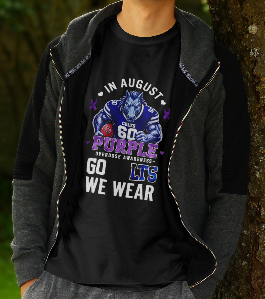 In August We Wear Purple Overdose Awareness Colts Go LTS T-Shirt