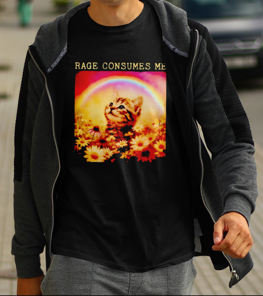 Rage Consumes Me Kitten In Flowers With Rainbow And Daisies T-Shirt