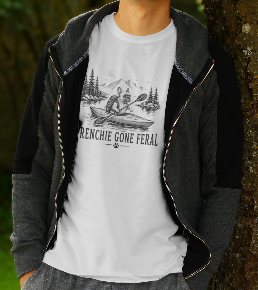 Frenchie Gone Feral French Bulldog Kayak Outdoor Adventure Mountain Lake T-Shirt