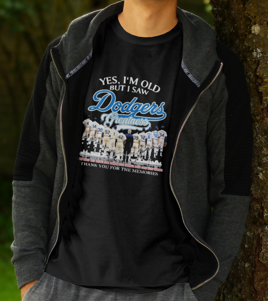 Yes I'm Old But I Saw Dodgers Greatness Thank You For The Memories Signatures T-Shirt