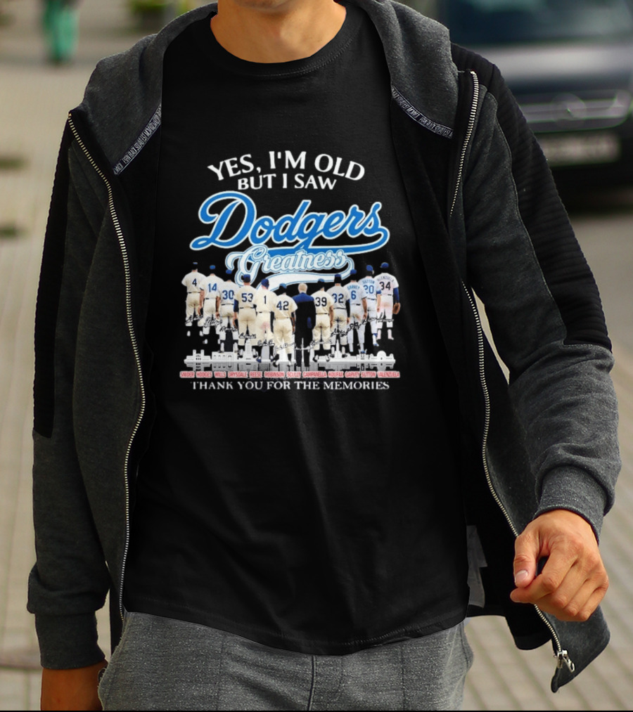 Yes I'm Old But I Saw Dodgers Greatness Thank You For The Memories Signatures T-Shirt