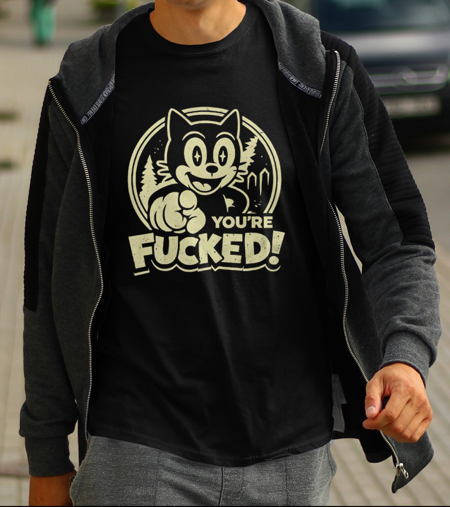 You're Fucked Cat Vintage Cartoon Style Forest Scene T-Shirt