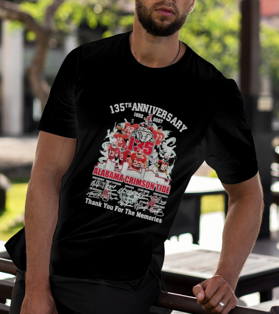 135th Anniversary 1892 2027 Alabama Crimson Tide Thank You For The Memories T-Shirt