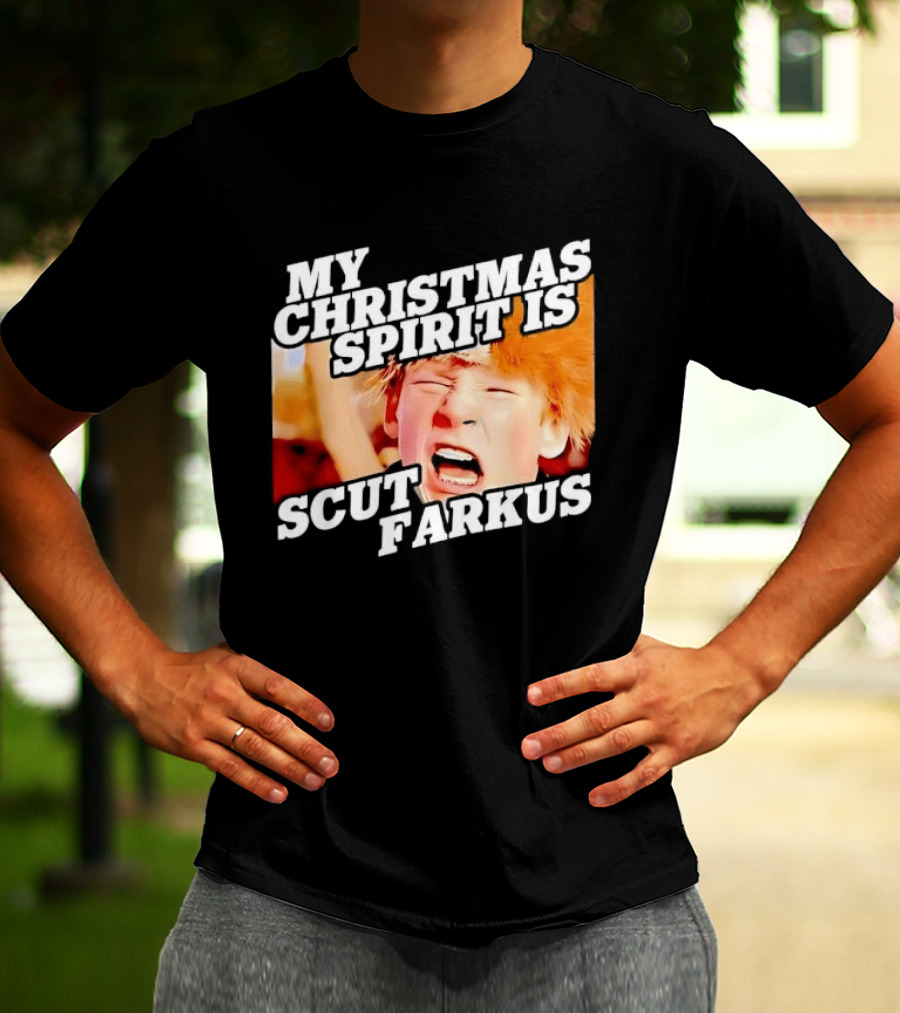A Christmas Story My Christmas Spirit Is Scut Farkus T-Shirt