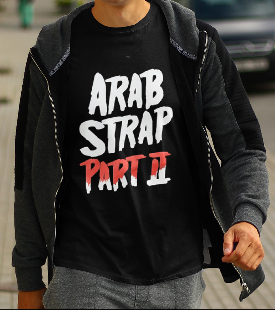 Arab Strap Part II White Black Bold Red T-Shirt