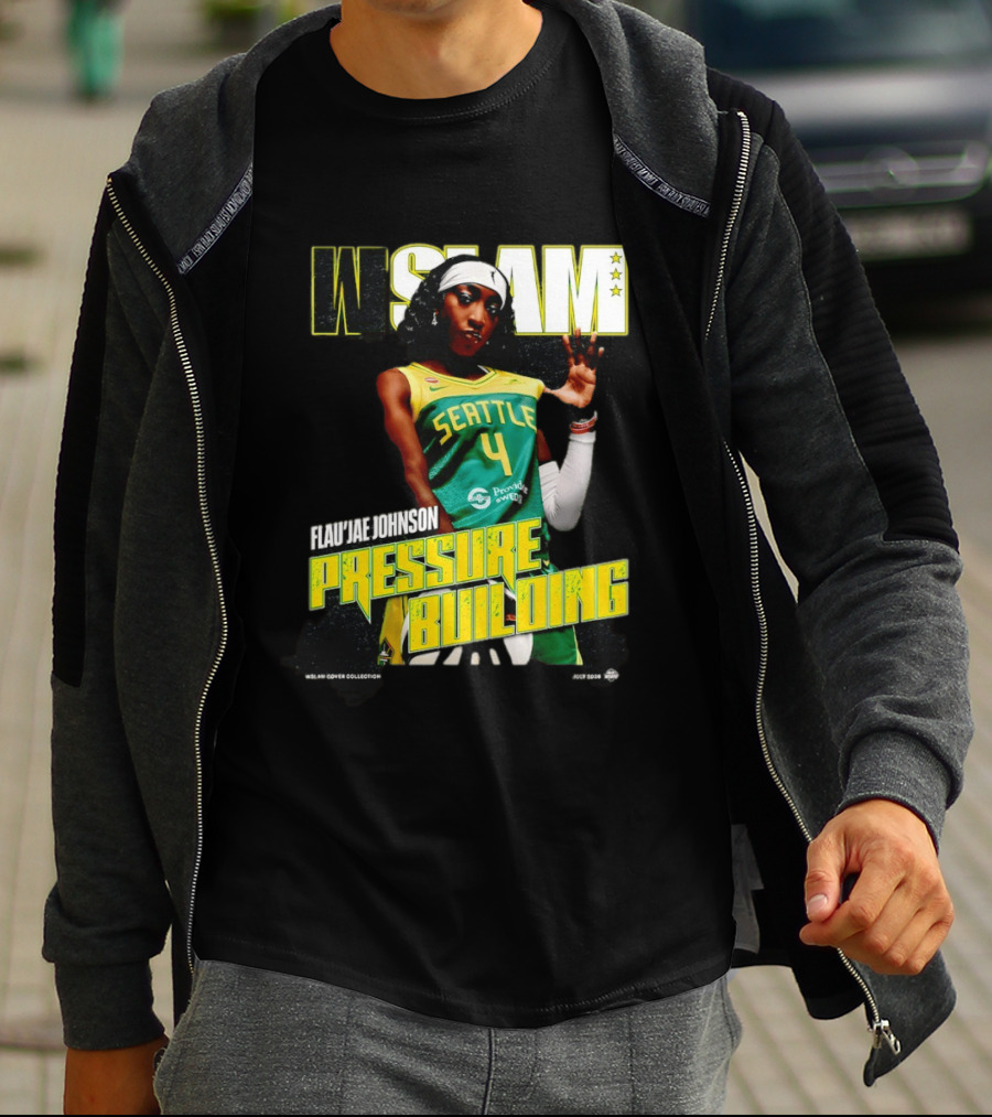 W SLAM Flau'jae Johnson Seattle Storm Pressure Building T-Shirt