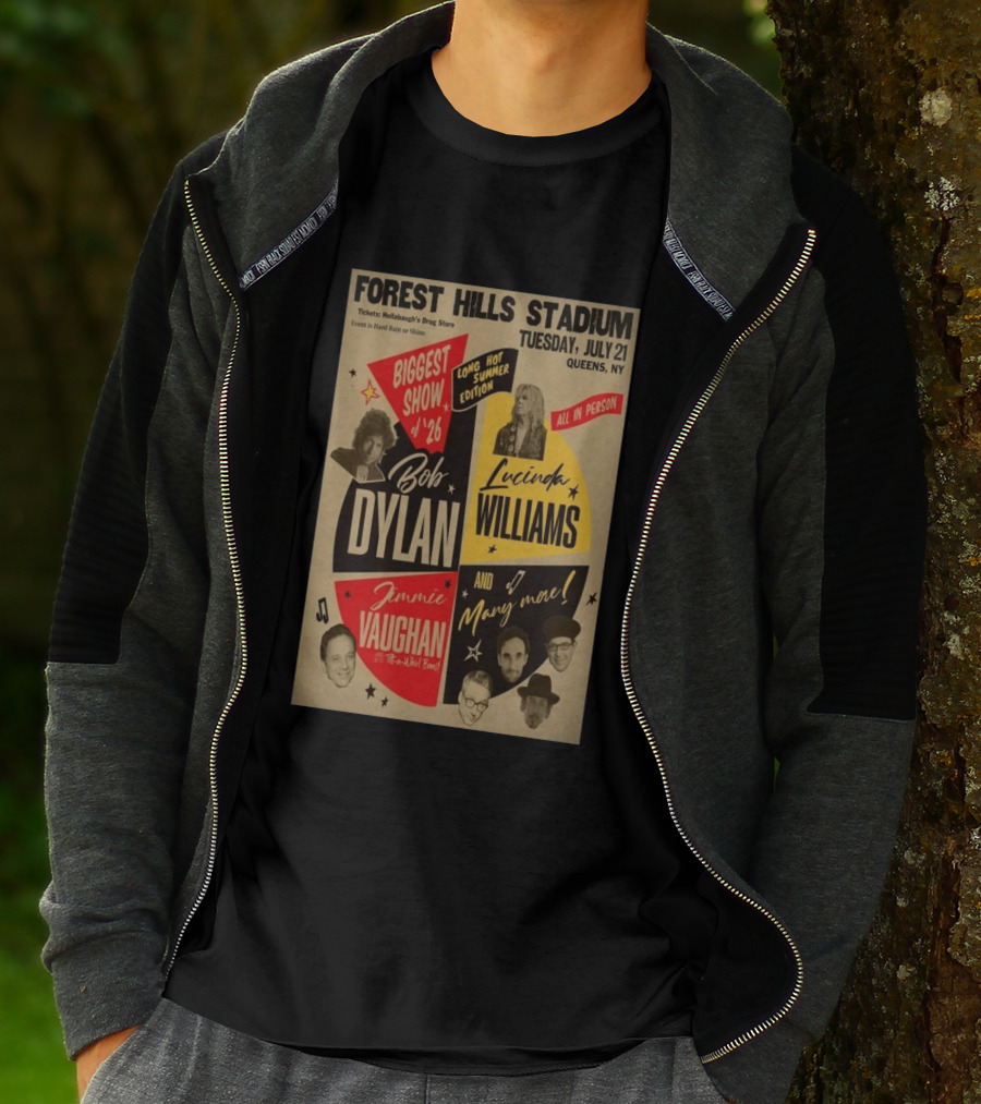 Forest Hills Stadium July 21 Biggest Show Bob Dylan Lucinda Williams Jimmie Vaughan Queens NY 2026 T-Shirt