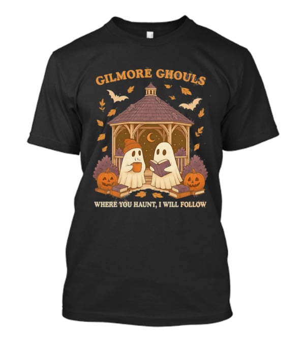Gilmore Ghouls Where You Haunt I Will Follow Gilmore Girls Halloween Pumpkins Ghosts Cozy Scene T-Shirt
