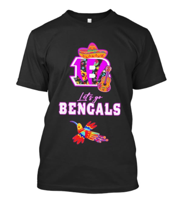 Let's Go Bengals Hispanic Heritage Fiesta Mexican Celebration T-Shirt
