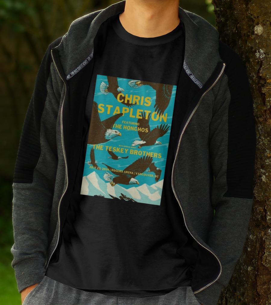 Chris Stapleton Vancouver Concert Featuring The Honchos And The Teskey Brothers July 22 2026 Rogers Arena T-Shirt