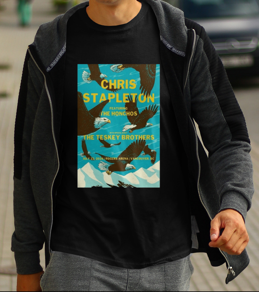 Chris Stapleton Vancouver Concert Featuring The Honchos And The Teskey Brothers July 22 2026 Rogers Arena T-Shirt