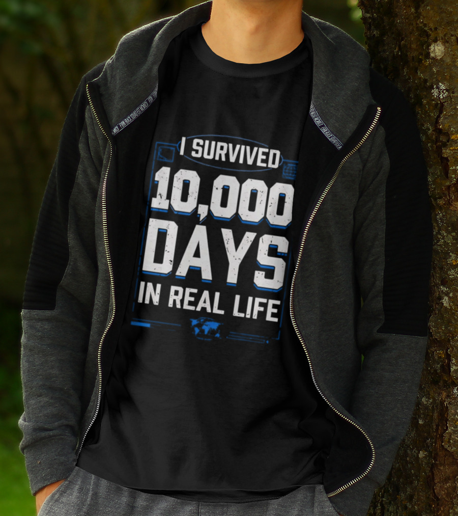 I Survived 10000 Days In Real Life Timeless T-Shirt