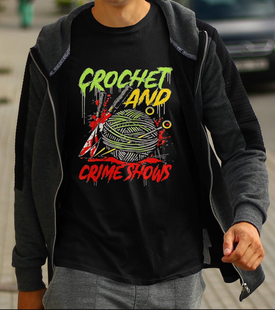 Crochet And Crime Shows Yarn And Knives T-Shirt