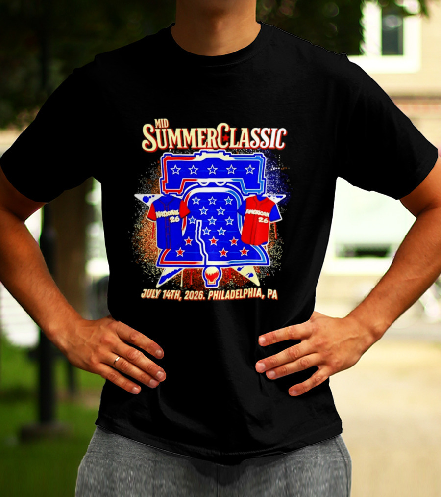 Mid Summer Classic July 14th 2026 Philadelphia PA National American 26 Liberty Bell Stars T-Shirt