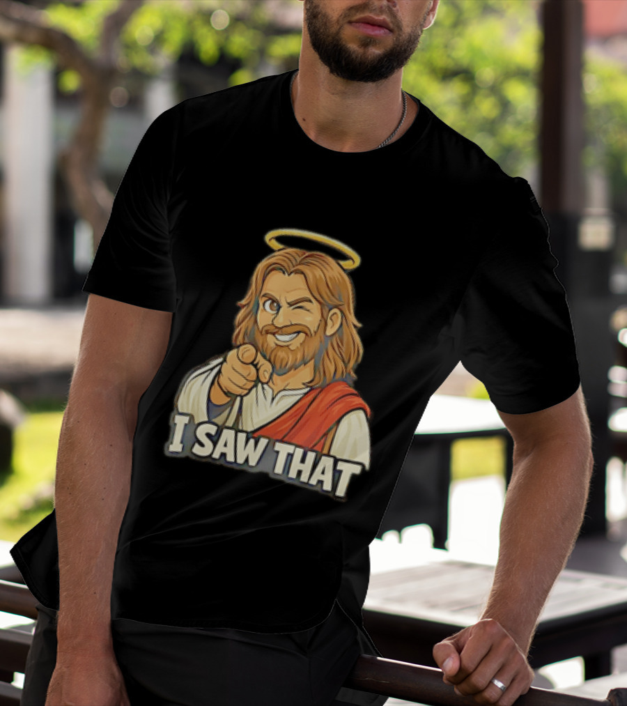 Jesus Winking Pointing I Saw That Halo Robe T-Shirt