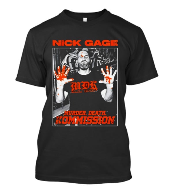Nick Gage MDK All Day Murder Death Kommission Bloody Hands T-Shirt