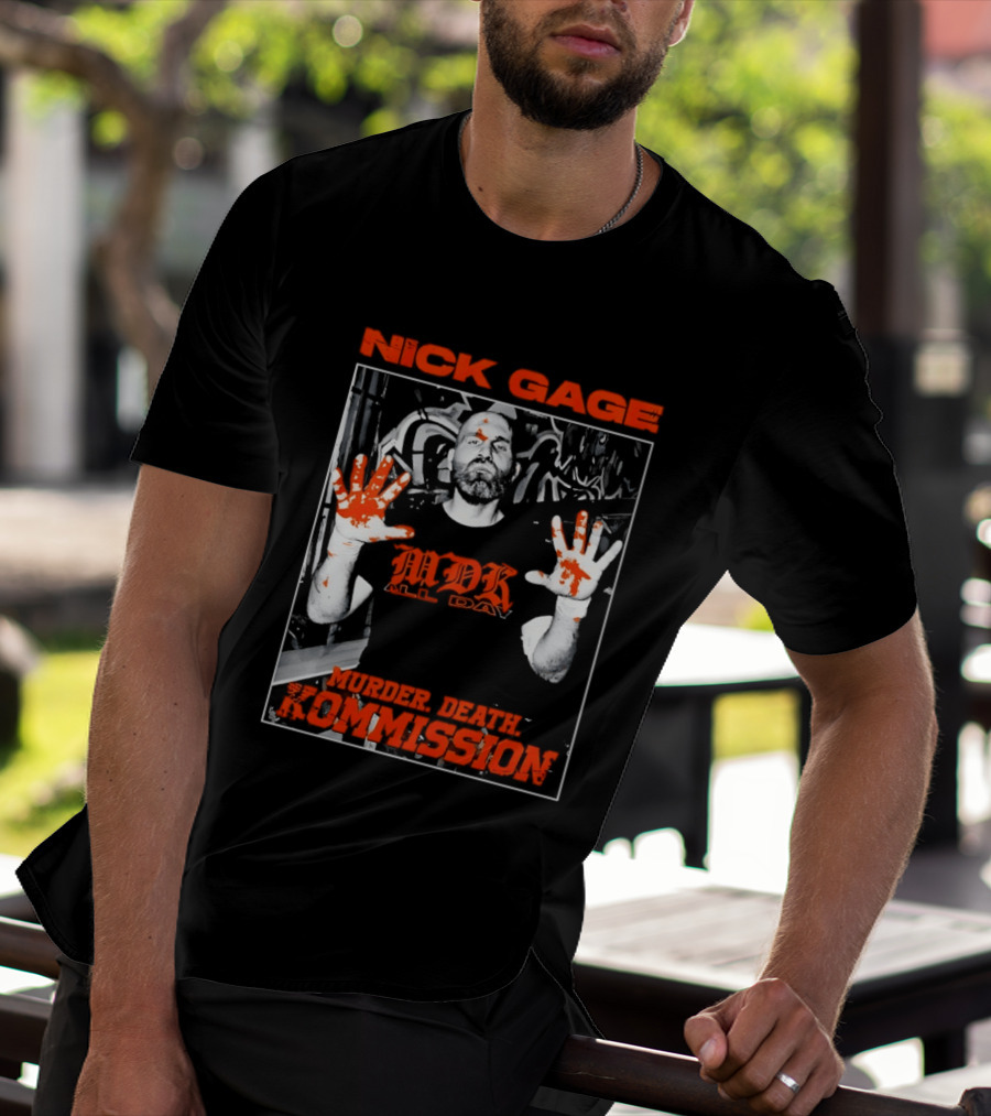 Nick Gage MDK All Day Murder Death Kommission Bloody Hands T-Shirt