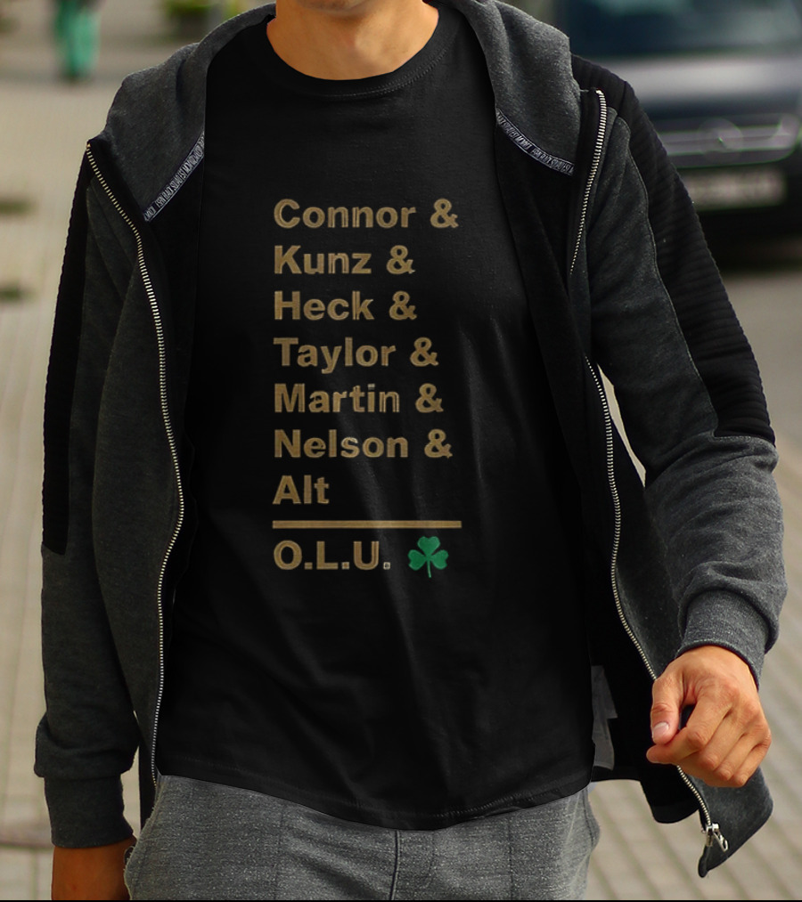 Connor Kunz Heck Taylor Martin Nelson Alt O.L.U. Notre Dame Fighting Irish Shamrock T-Shirt