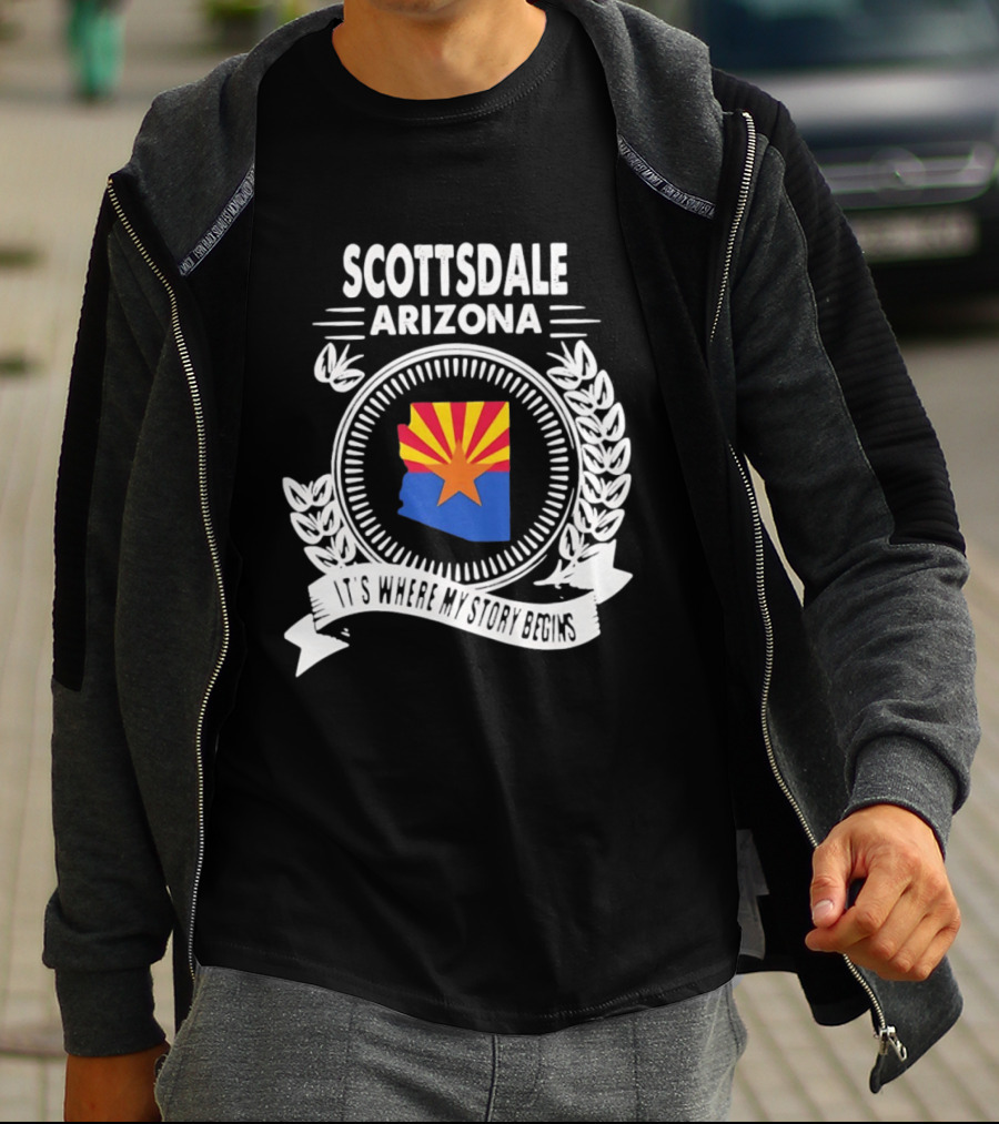 Scottsdale Arizona It's Where My Story Begins Iconic State Flag And Laurel Wreath T-Shirt