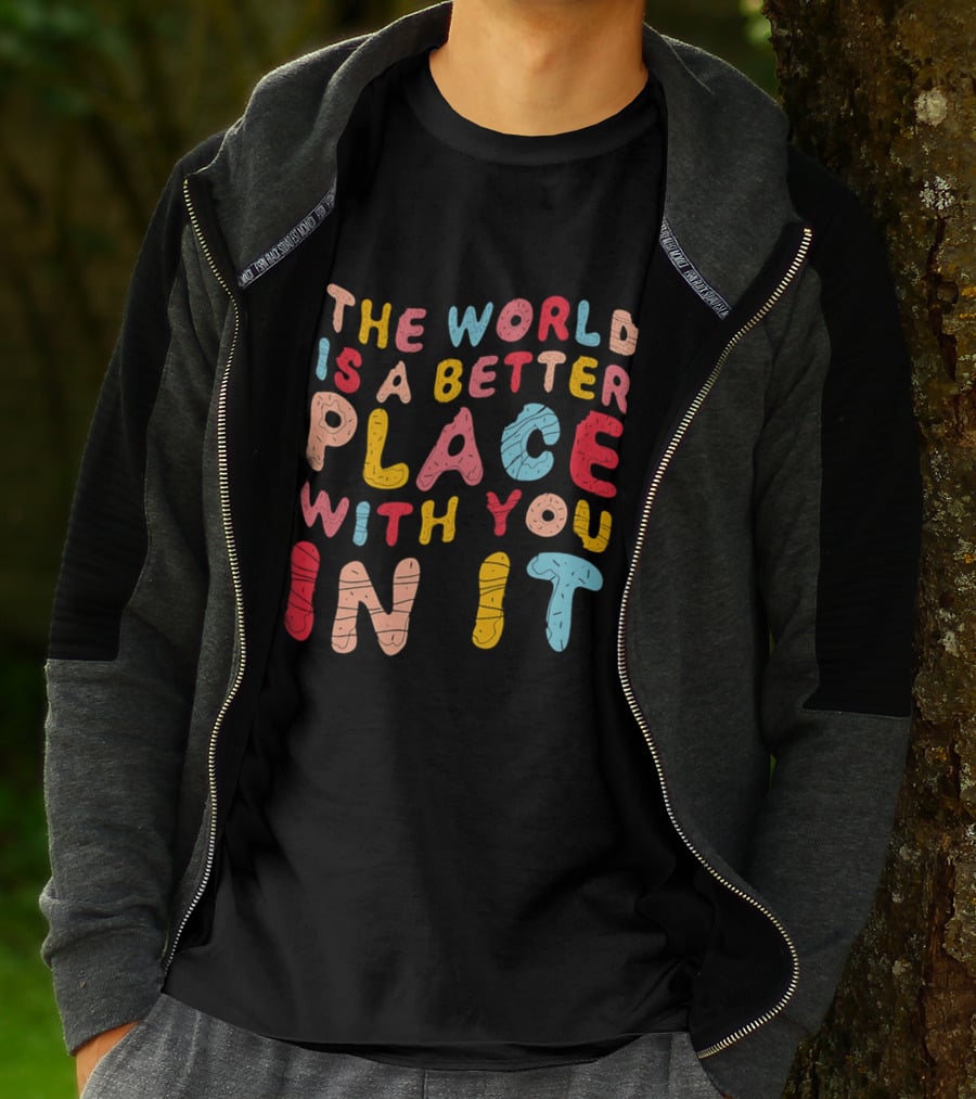 The World Is A Better Place With You In It Colorful Donut Lettering T-Shirt