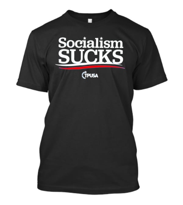 Socialism Sucks TPUSA 2026 T-Shirt
