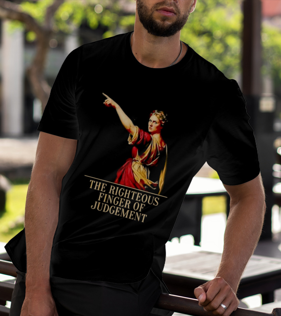 Sophia Cunningham The Righteous Finger Of Judgement Pointing Woman T-Shirt