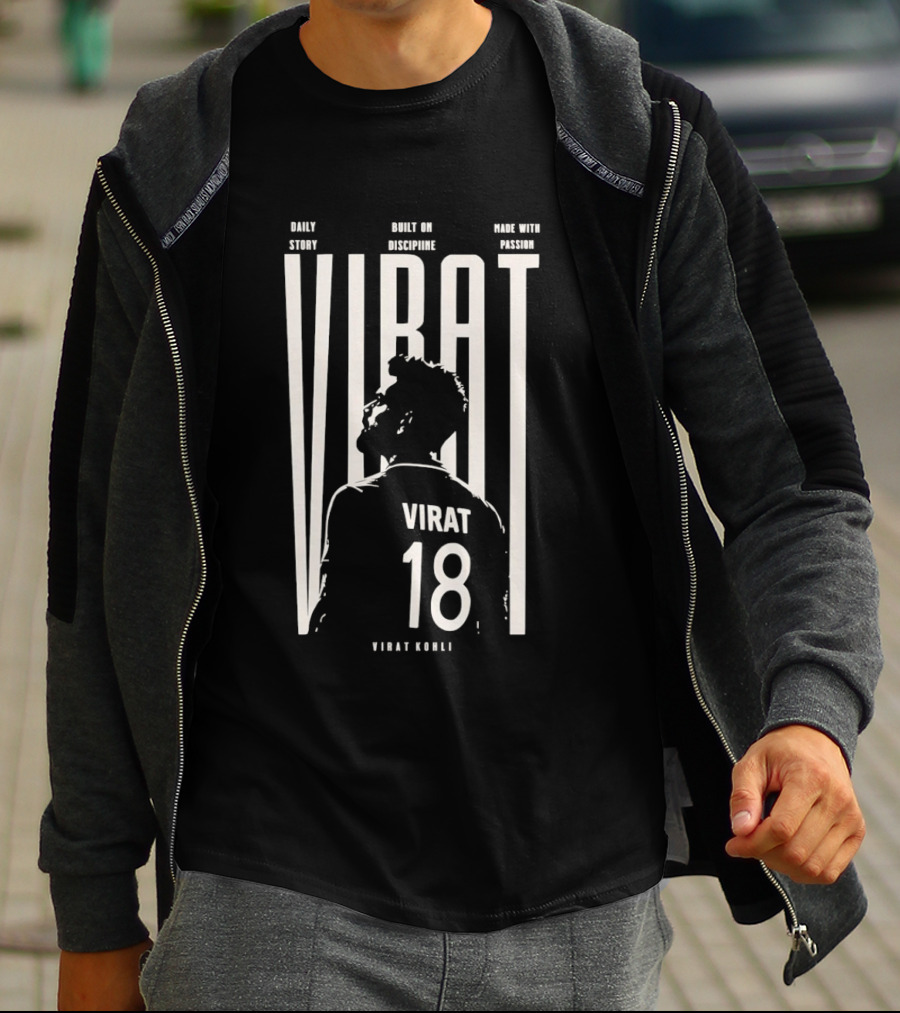 Virat Kohli Chasemaster Daily Story Built On Discipline Made With Passion No 18 T-Shirt