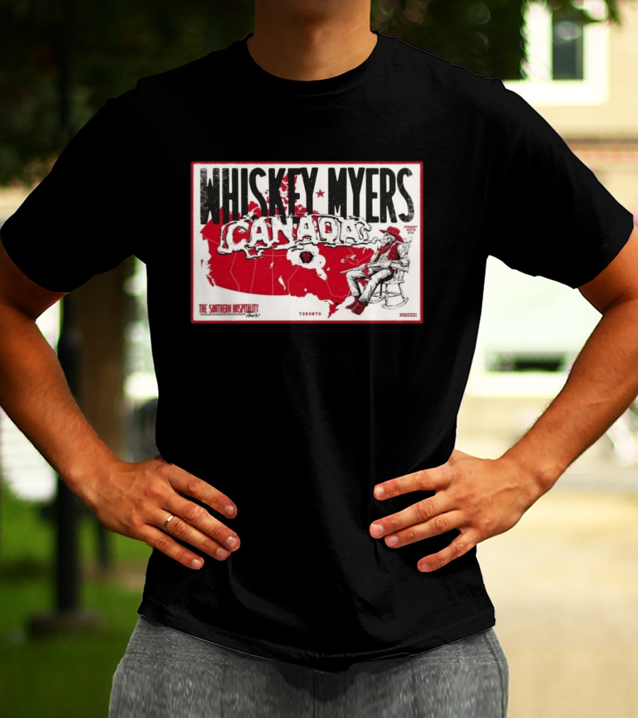 Whiskey Myers Canada Map Southern Hospitality Tour Toronto July 21 2026 Event T-Shirt