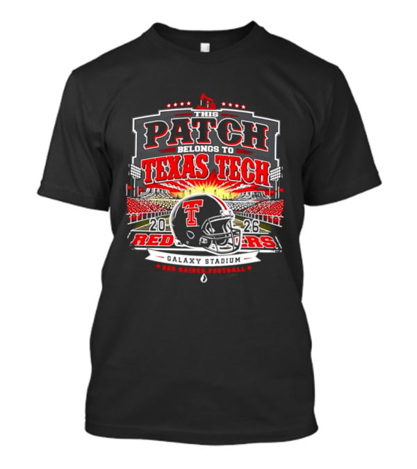Texas Tech Red Raiders 2026 Wreck 'Em Game Day Patch Belongs To Texas Tech T-Shirt