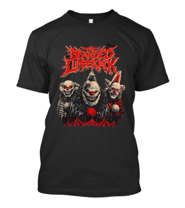 The Bearded Lumberjack Three Killer Clowns Horror Grinning Faces T-Shirt
