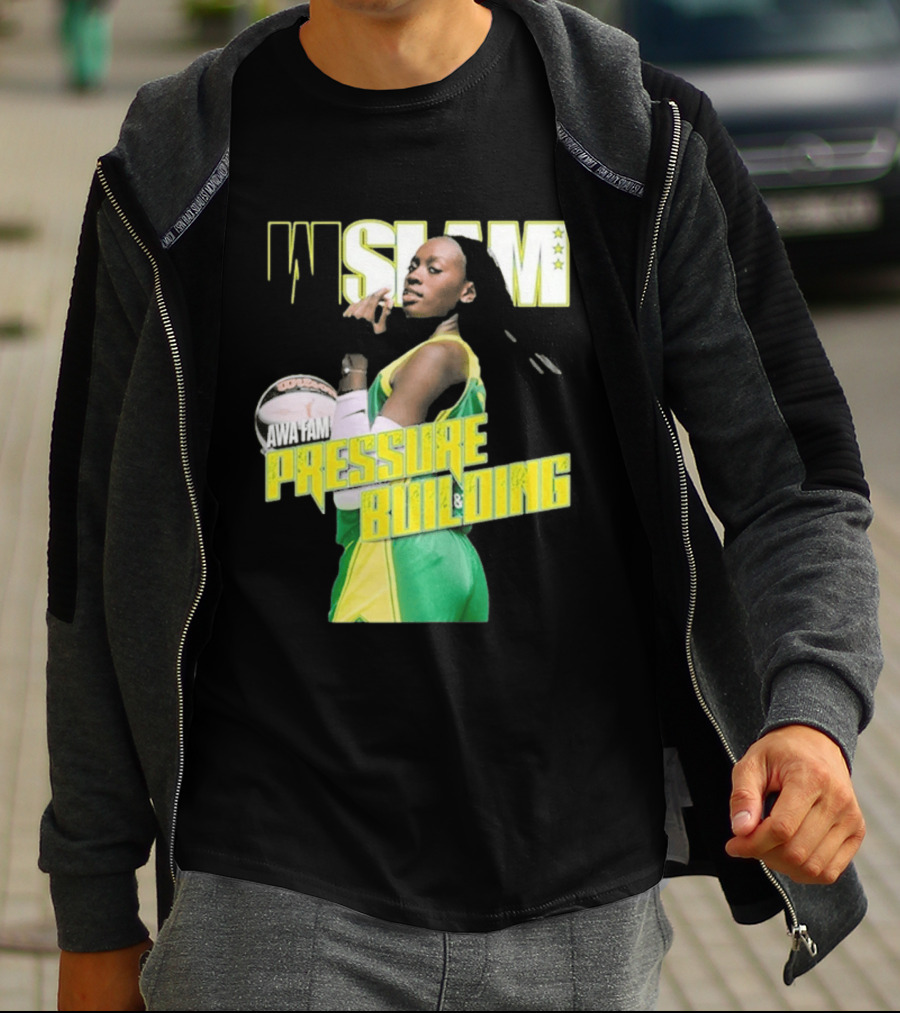 WSLAM Awa Fam Pressure Building Seattle Storm Basketball T-Shirt