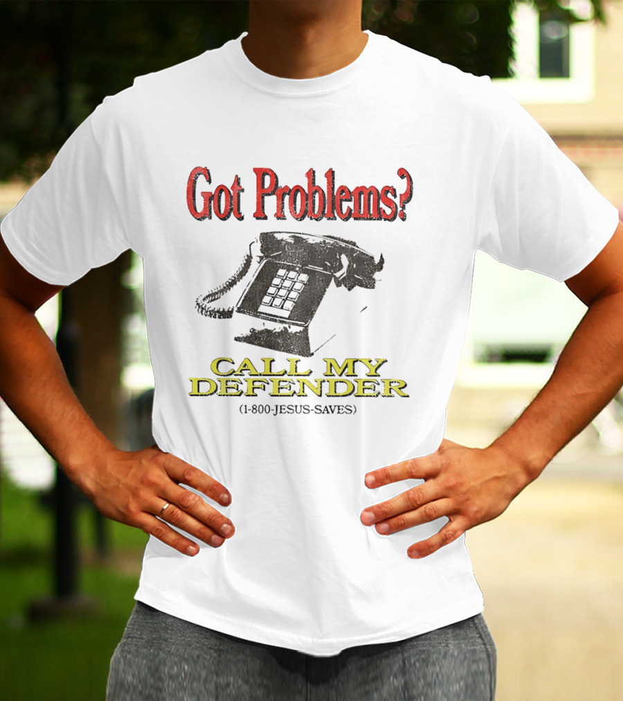 Got Problems Call My Defender 1 800 Jesus Saves Retro Telephone T-Shirt