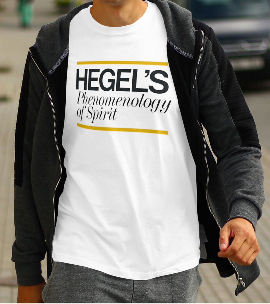 Hegel's Phenomenology Of Spirit Philosophy Book Study T-Shirt