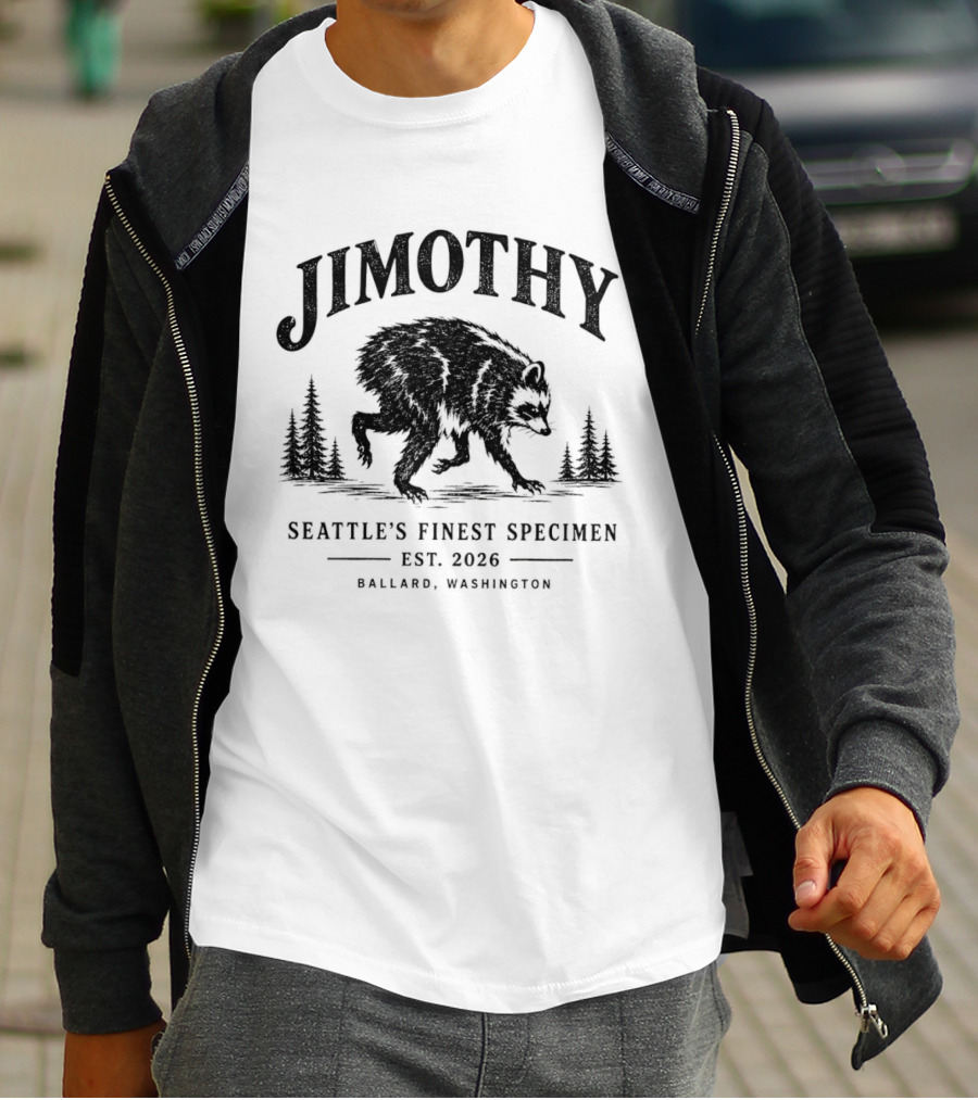 Jimothy Raccoon Short Spine Seattle's Finest Specimen Est. 2026 Ballard Washington T-Shirt