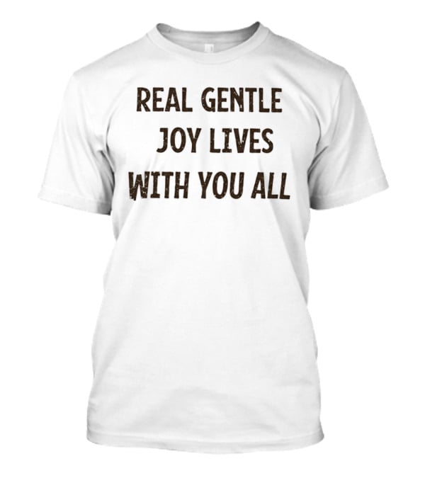 Real Gentle Joy Lives With You All Karina Aespa T-Shirt