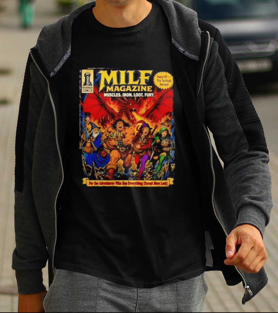 Heckhaus Comics Milf Magazine Muscles Iron Loot Fury The Tactical Retreat T-Shirt
