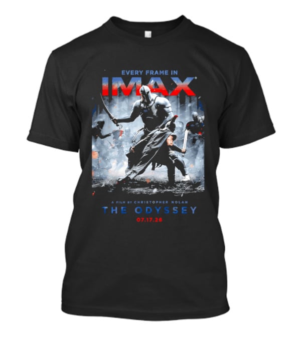 Every Frame In IMAX A Film By Christopher Nolan The Odyssey 07.17.26 T-Shirt