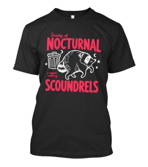 Society Of Nocturnal Scoundrels I Regret Nothing Raccoon T-Shirt