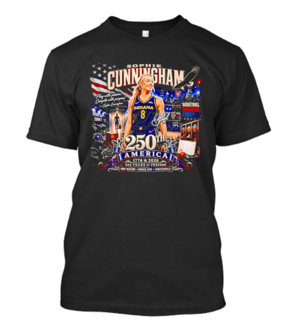 Sophie Cunningham 250th America 1776 To 2026 Indiana Play With Passion Compete With Purpose T-Shirt