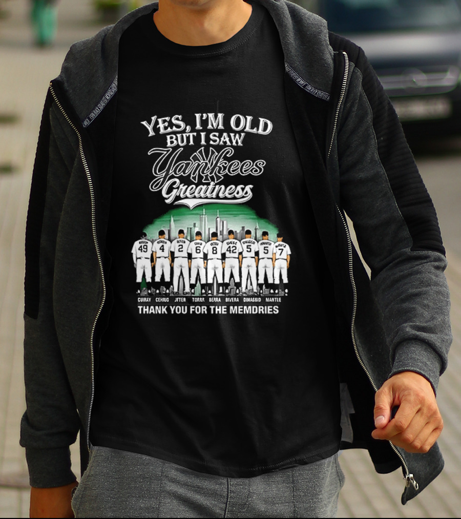 Yes I'm Old But I Saw Yankees Greatness Legends Skyline Thank You For The Memories T-Shirt