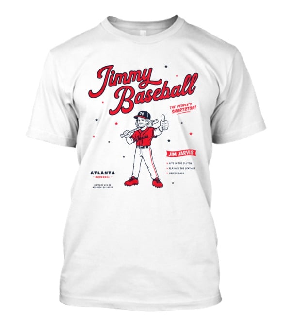 Jimmy Baseball The People's Shortstop Atlanta Braves Star Player Jarvis T-Shirt