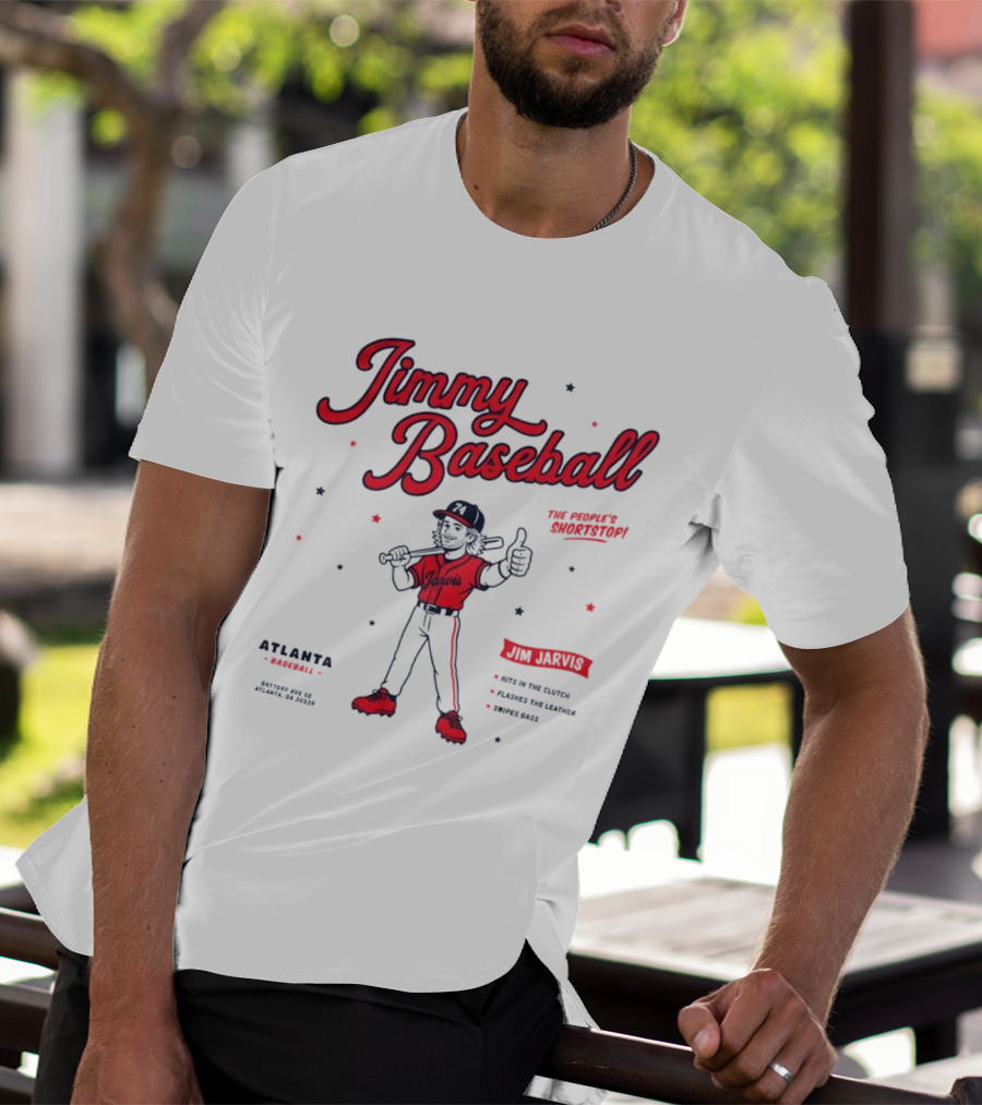 Jimmy Baseball The People's Shortstop Atlanta Braves Star Player Jarvis T-Shirt