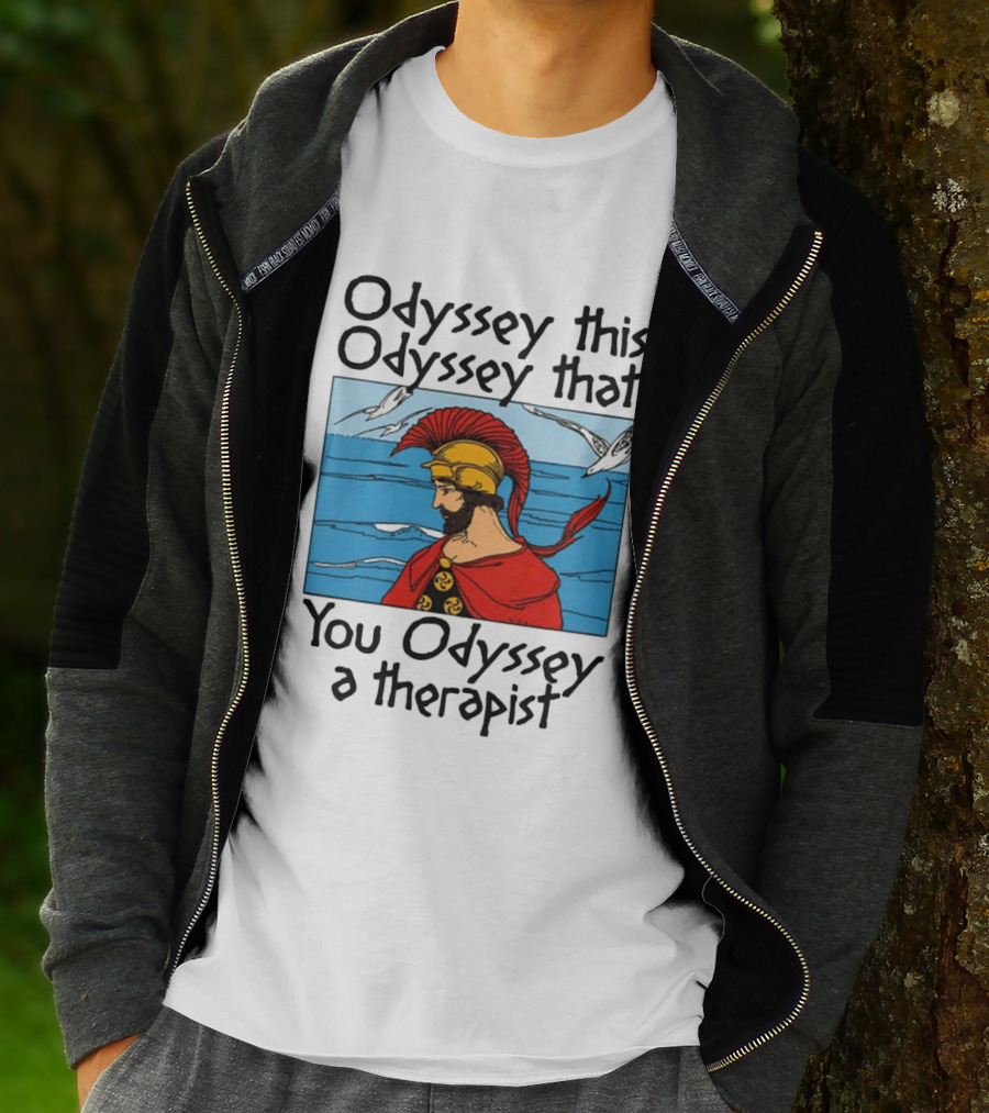 Odyssey This Odyssey That You Odyssey A Therapist Vintage Greek Warrior And Sea Scene T-Shirt