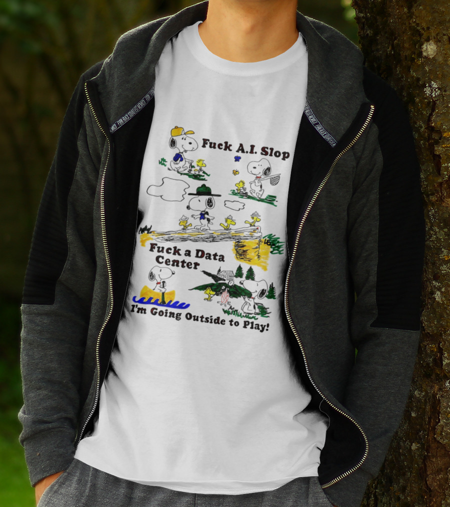 Snoopy Woodstock Fuck AI Slop Data Center I'm Going Outside To Play T-Shirt