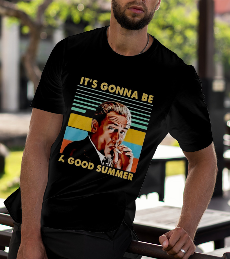 It's Gonna Be A Good Summer Mafia Movie Vibe T-Shirt