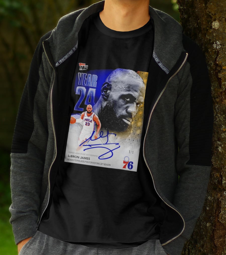 Topps Certified Autograph LeBron James Year 24 Philadelphia 76ers Historic Season T-Shirt