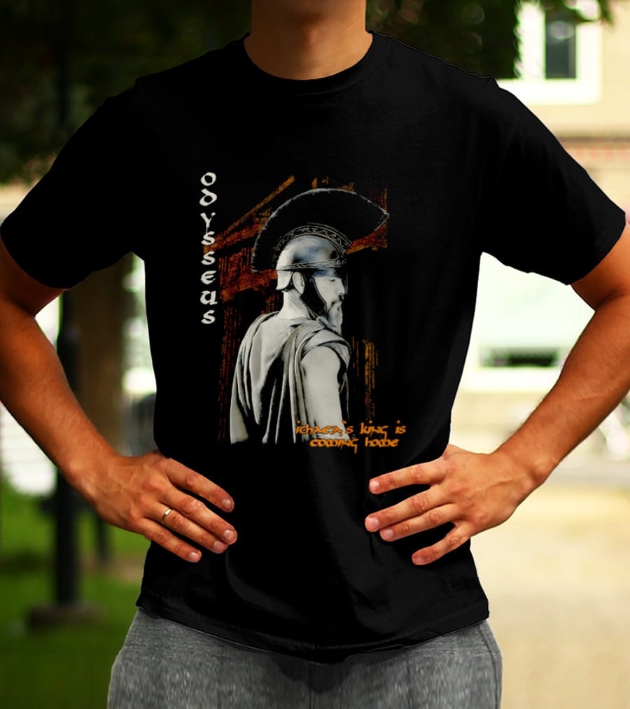 Odysseus Ithaca's King Is Coming Home Spartan Warrior T-Shirt