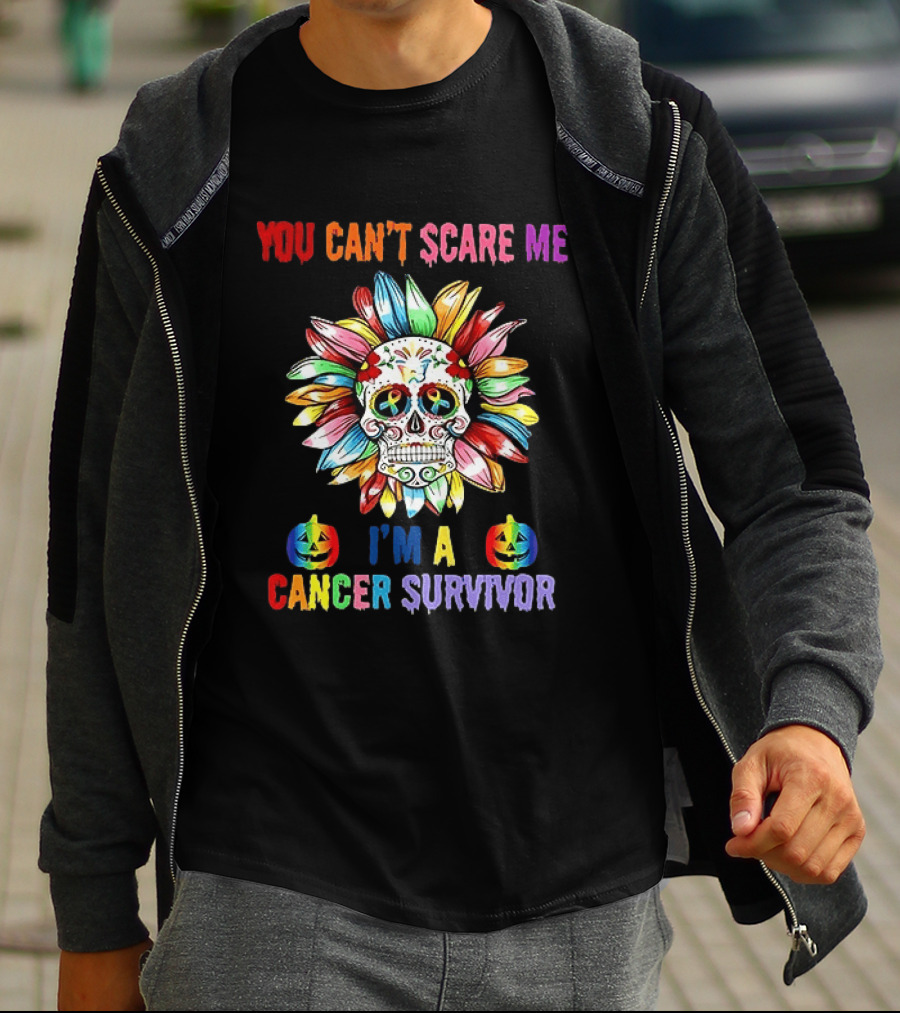 You Can't Scare Me I'm A Cancer Survivor Skull Flower Halloween 2026 T-Shirt