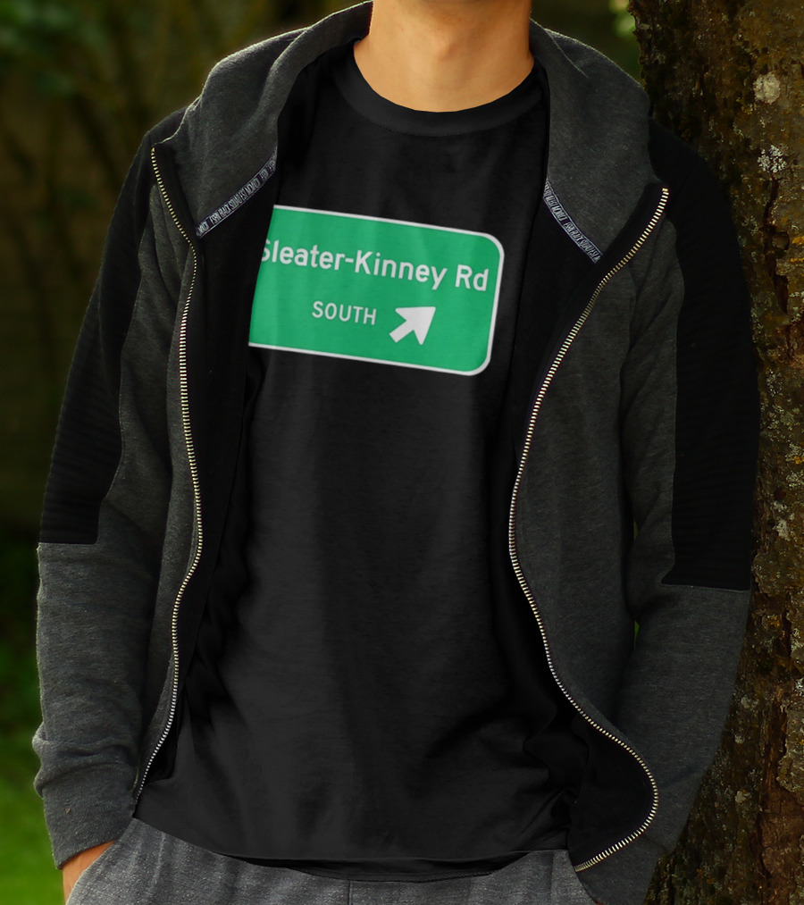 Sleater Kinney Rd South Exit Sign T-Shirt